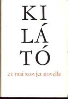 Kilátó - 21 mai szovjet novella